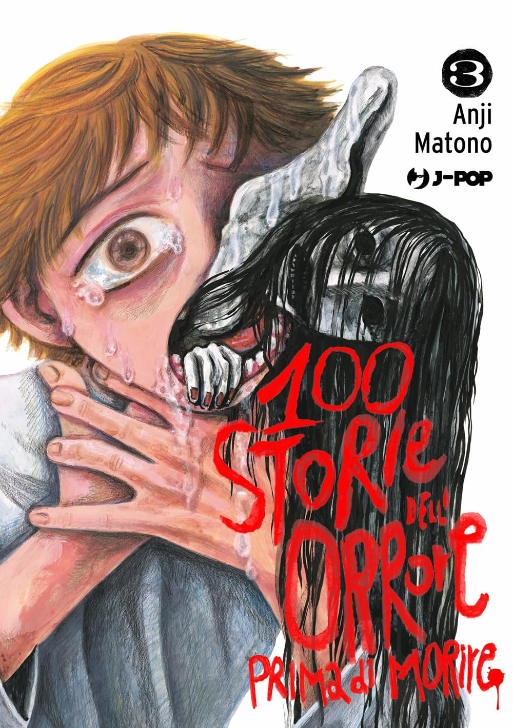 100 STORIE DELL'ORRORE PRIMA DI MORIRE VOL.3