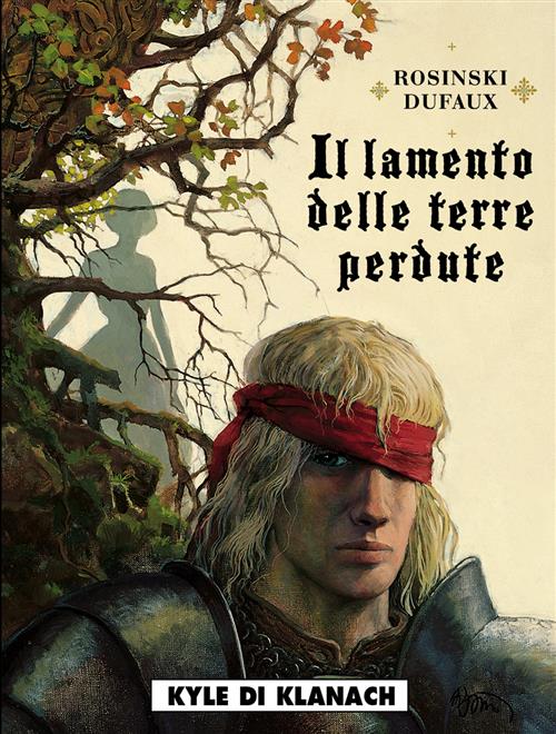 IL LAMENTO DELLE TERRE PERDUTE 2 - KYLE DI KLANACH