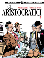 I GRANDI MAESTRI 90: GLI ARISTOCRATICI 3