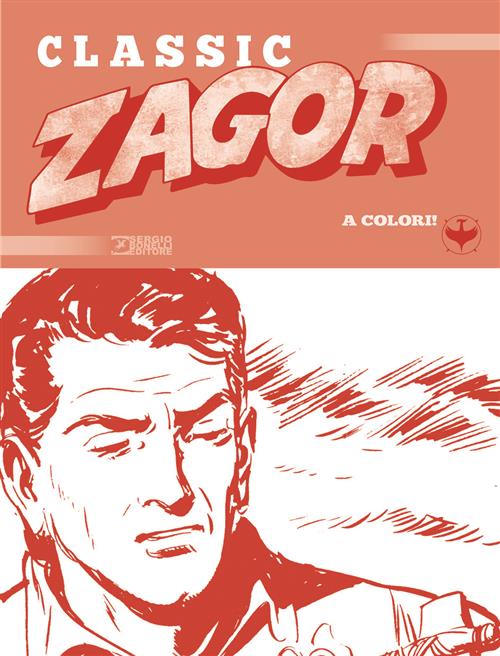 ZAGOR CLASSIC 45 - IL FUGGITIVO