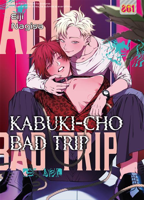 KABUKI-CHO BAD TRIP VOL. 1