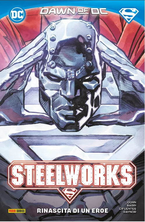 STEELWORKS - RINASCITA DI UN EROE - DC SPECIAL