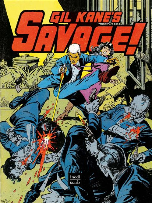 GIL KANE'S - SAVAGE