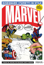 DISEGNARE I FUMETTI IN STILE MARVEL