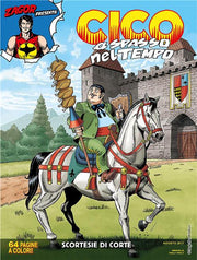 CICO A SPASSO NEL TEMPO 3 - SCORTESIE DI CORTE