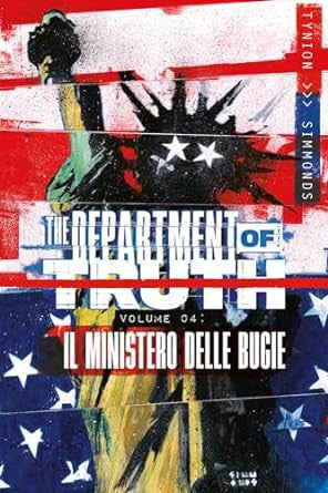 THE DEPARTMENT OF TRUTH VOL.4 - IL MINISTERO DELLE BUGIE