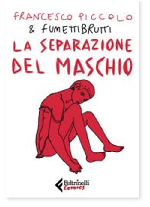 LA SEPARAZIONE DEL MASCHIO