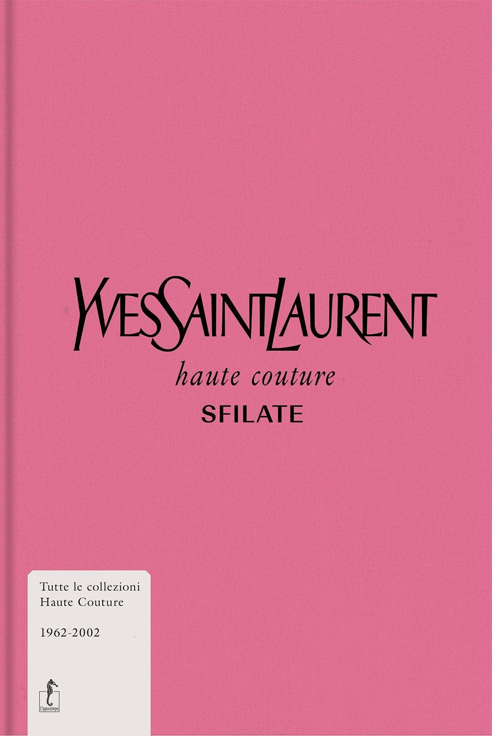 YVES SAINT LAURENT. SFILATE