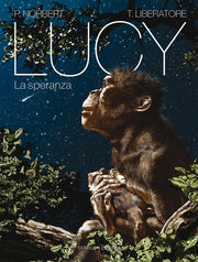 LUCY - LA SPERANZA