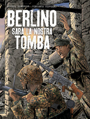 BERLINO SARA' LA NOSTRA TOMBA