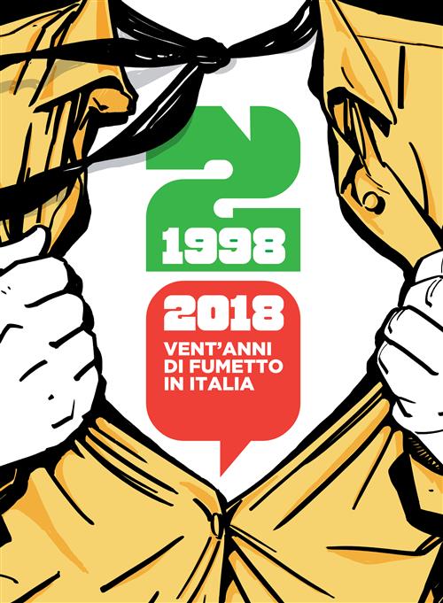 1998-2018: VENT'ANNI DI FUMETTO IN ITALIA