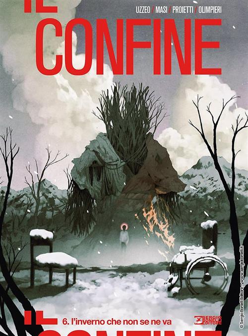 IL CONFINE 6 - L'INVERNO CHE NON SE NE VA