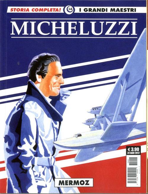 I GRANDI MAESTRI 14: MICHELUZZI - MERMOZ