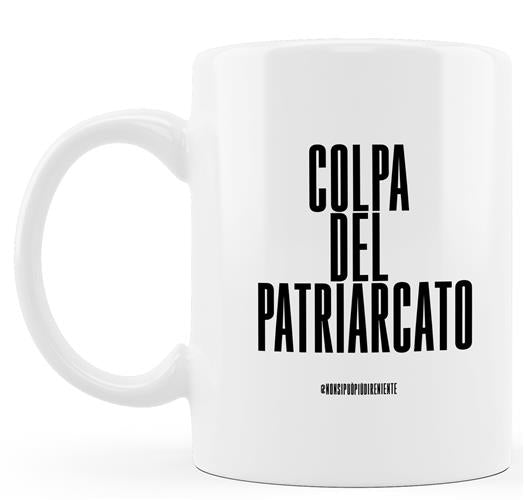 TAZZA - BIANCA - NSPPDN 1 - COLPA DEL PATRIARCATO