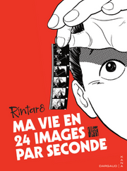 LA MIA VITA A 24 FOTOGRAMMI AL SECONDO