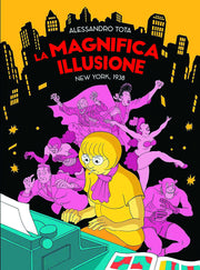 LA MAGNIFICA ILLUSIONE