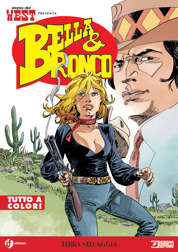 STORIA DEL WEST PRESENTA: BELLA E BRONCO VOL.4 - TERRA SELVAGGIA