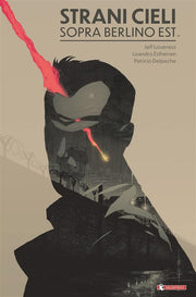 STRANI CIELI SOPRA BERLINO EST