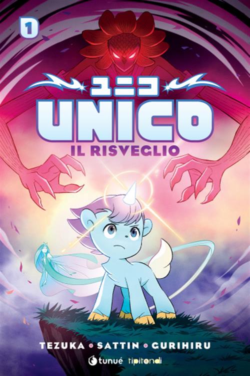 UNICO - IL RISVEGLIO VOL.1