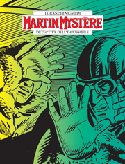 MARTIN MYSTERE 426 - GLI UOMINI IN GRIGIO