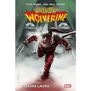 MARVEL DELUXE - LA NUOVISSIMA WOLVERINE VOL.3: VECCHIA LAURA