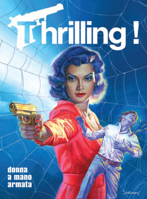 THRILLING - DONNA A MANO ARMATA