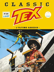 TEX CLASSIC 229 - L'ULTIMO ASSEDIO