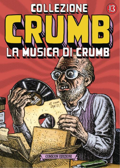 COLLEZIONE CRUMB 3 - LA MUSICA DI CRUMB