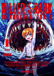 KILLER SHARK IN ANOTHER WORLD VOL.1 - 1