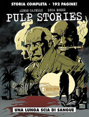 PULP STORIES - UNA LUNGA SCIA DI SANGUE