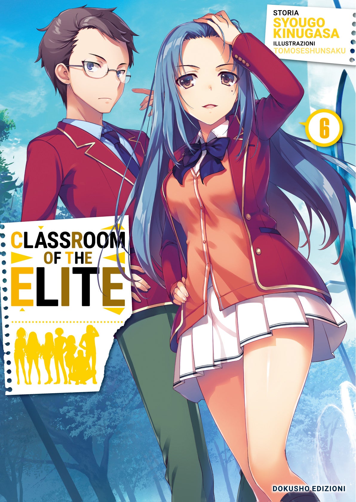 CLASSROOM OF THE ELITE VOL.6