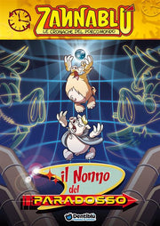 ZANNABLU IL NONNO DEL PARADOSSO