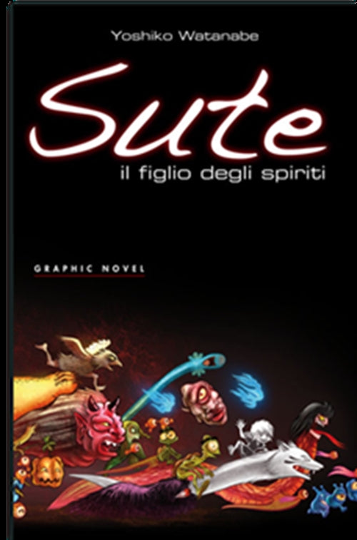 SUTE, IL FIGLIO DEGLI SPIRITI