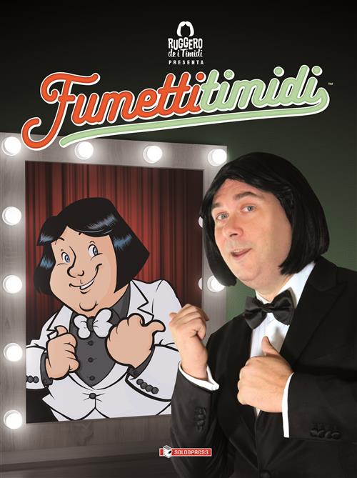 RUGGERO DE I TIMIDI PRESENTA: FUMETTI TIMIDI VOL. 1 - REGULAR