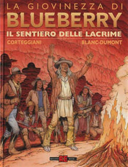 LA GIOVINEZZA DI BLUEBERRY 8 - IL SENTIERO DELLE LACRIME