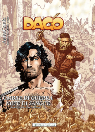 AUREACOMIX 163 - DAGO 183 - OMBRE DI GUERRA, NOTE DI SANGUE