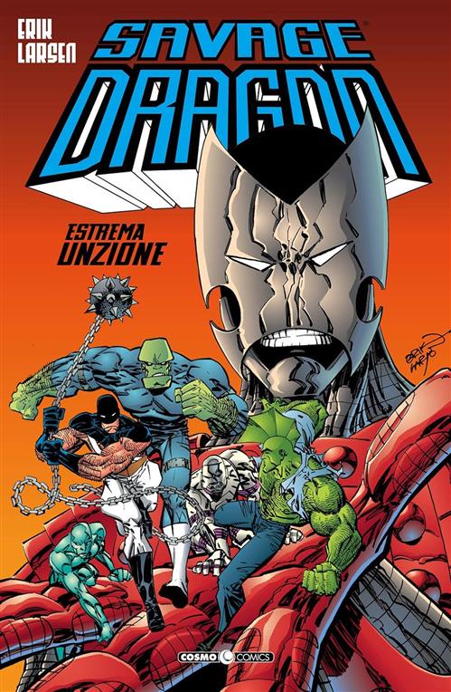 SAVAGE DRAGON 12 - ESTREMA UNZIONE