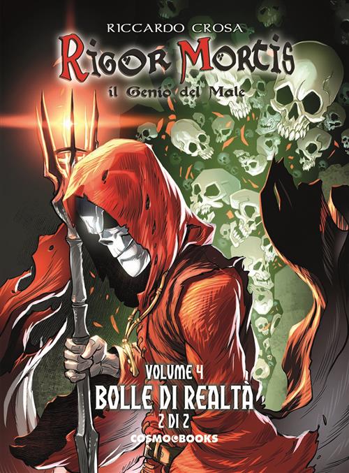 RIGOR MORTIS: IL GENIO DEL MALE, VOL. 4