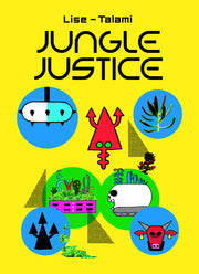 JUNGLE JUSTICE