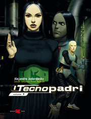 I TECNOPADRI - PARTE PRIMA - EDIZIONE DELUXE