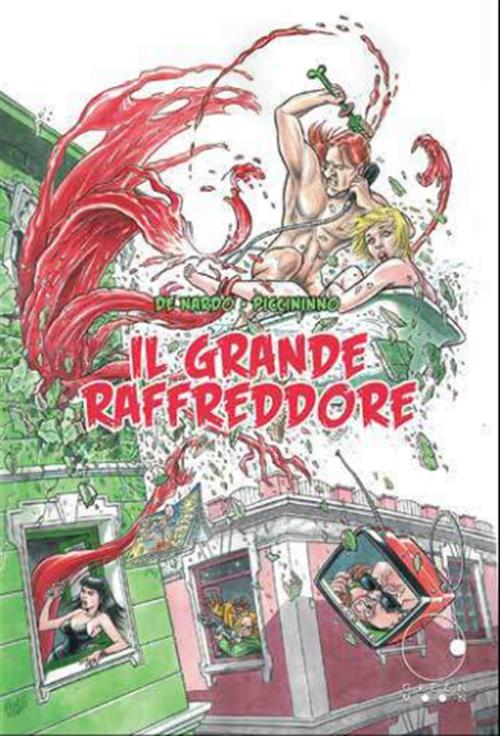 IL GRANDE RAFFREDDORE