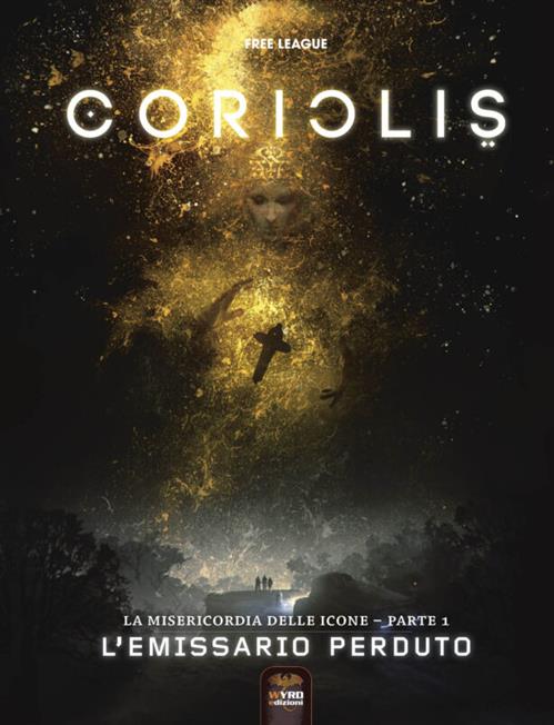 CORIOLIS - EMISSARIO PERDUTO