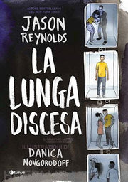 LA LUNGA DISCESA (A LONG WAY DOWN) - IL GRAPHIC NOVEL