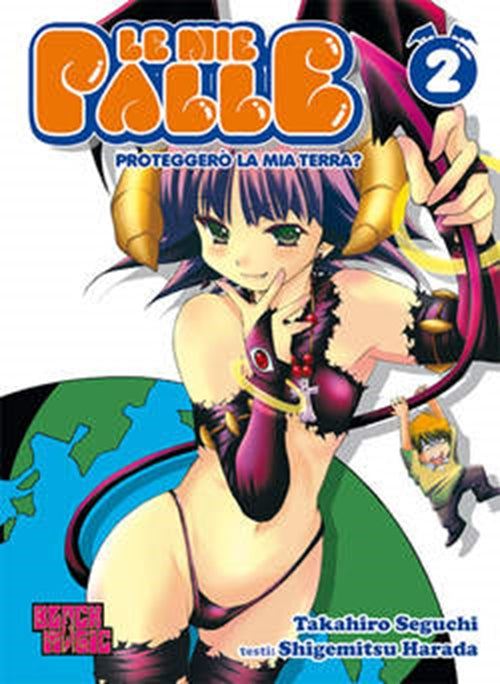 LE MIE PALLE - PROTEGGERO' LA MIA TERRA? 2