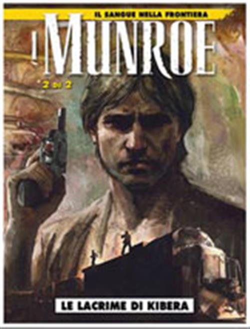 I MUNROE 2 - LACRIME DI KIBERA