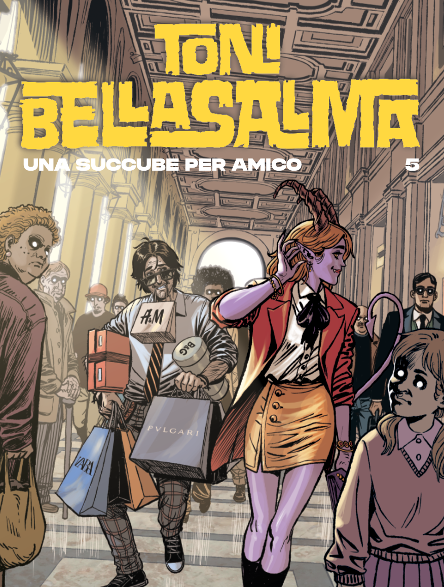 TONI BELLASALMA VOL.5 - UNA SUCCUBE PER AMICO