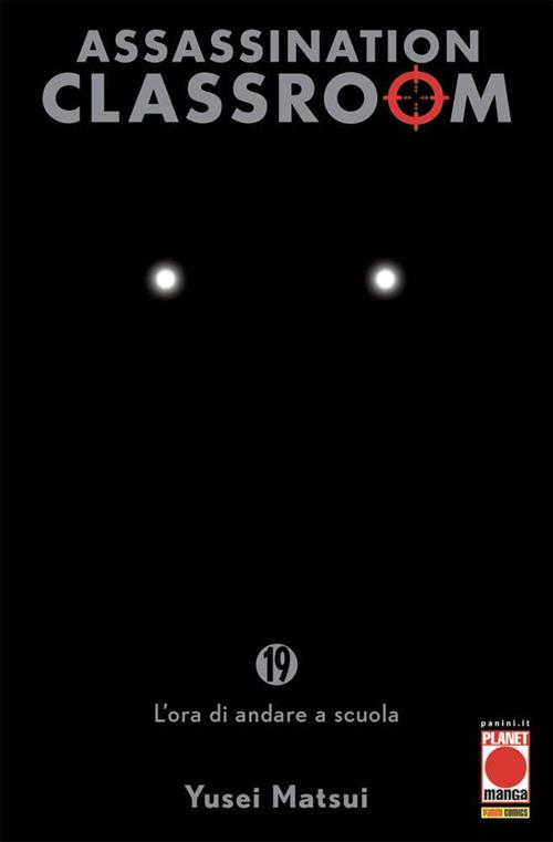ASSASSINATION CLASSROOM 19 - PRIMA RISTAMPA