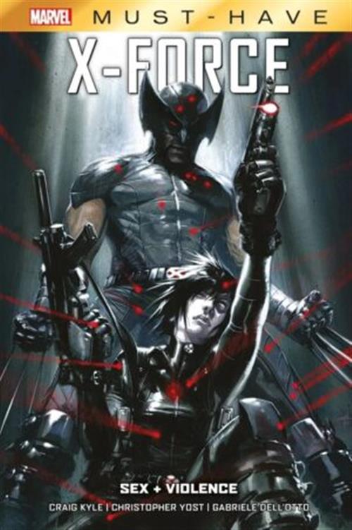 MARVEL MUST HAVE - X-FORCE: SEX AND VIOLENCE