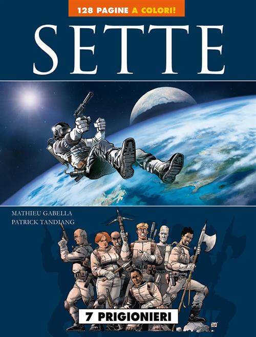 SETTE 4 - 7 PRIGIONIERI / 7 CANNIBALI