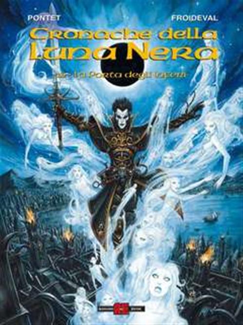 CRONACHE DELLA LUNA NERA 12: LA PORTA DEGLI INFERI